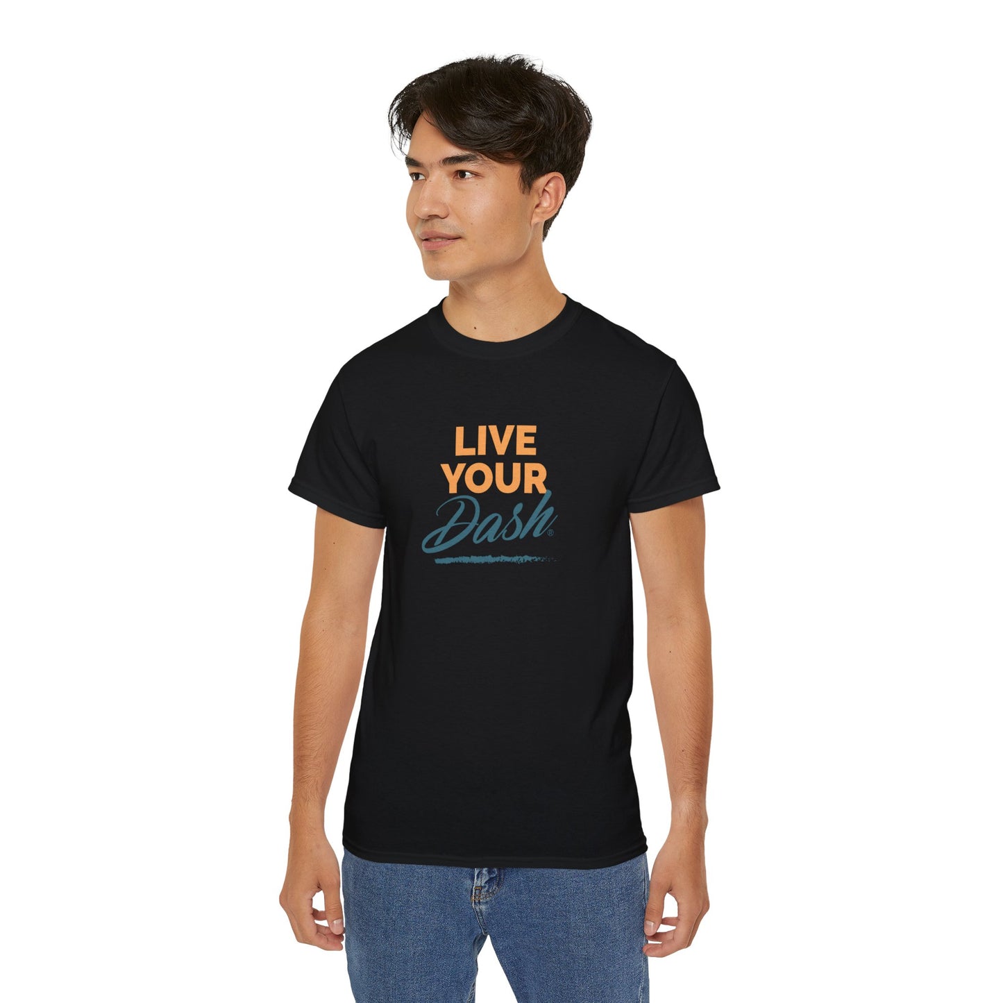 Live Your Dash Unisex Ultra Cotton Tee
