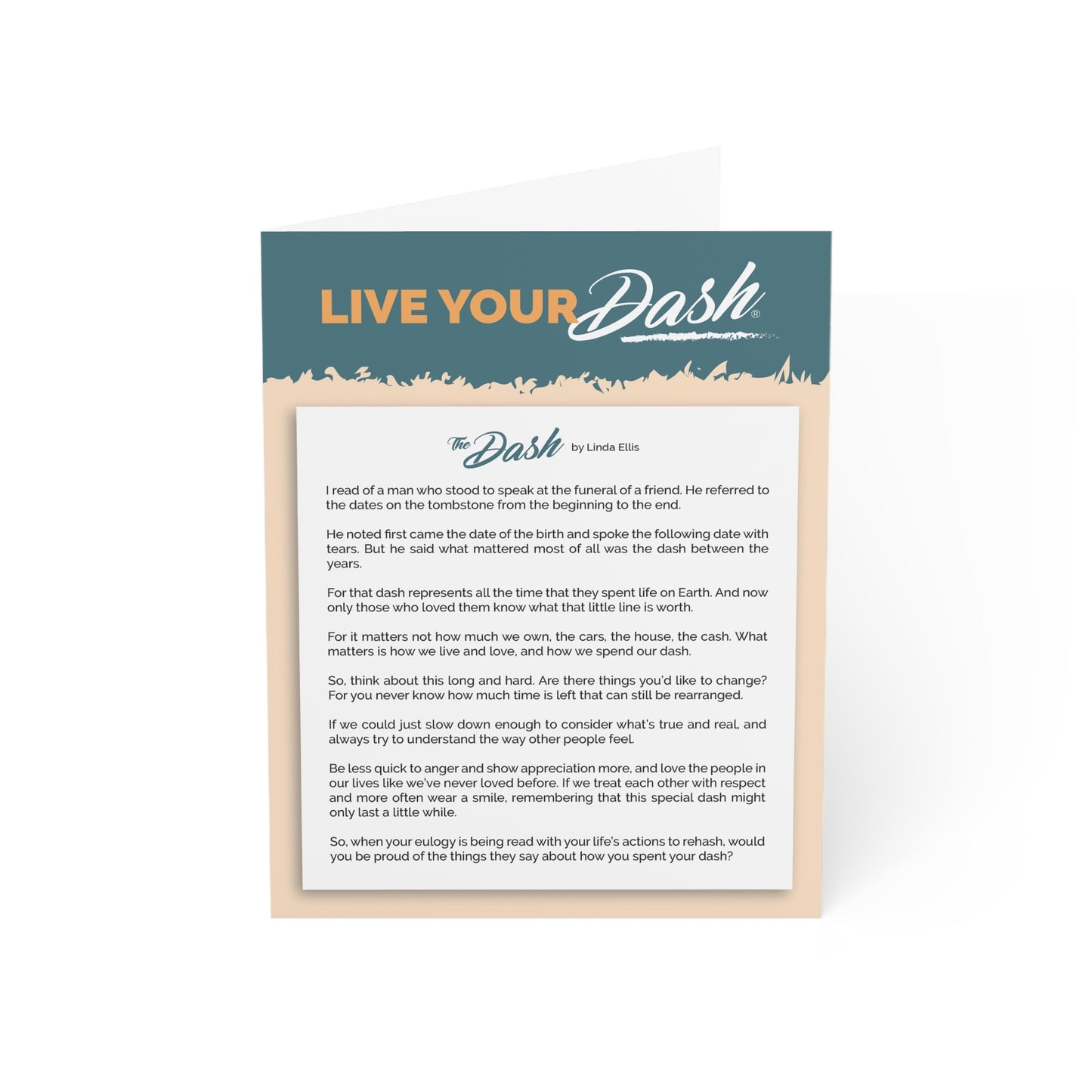Live Your Dash / Dash Poem Greeting Card (Pack of 1, 10, 30, 50)